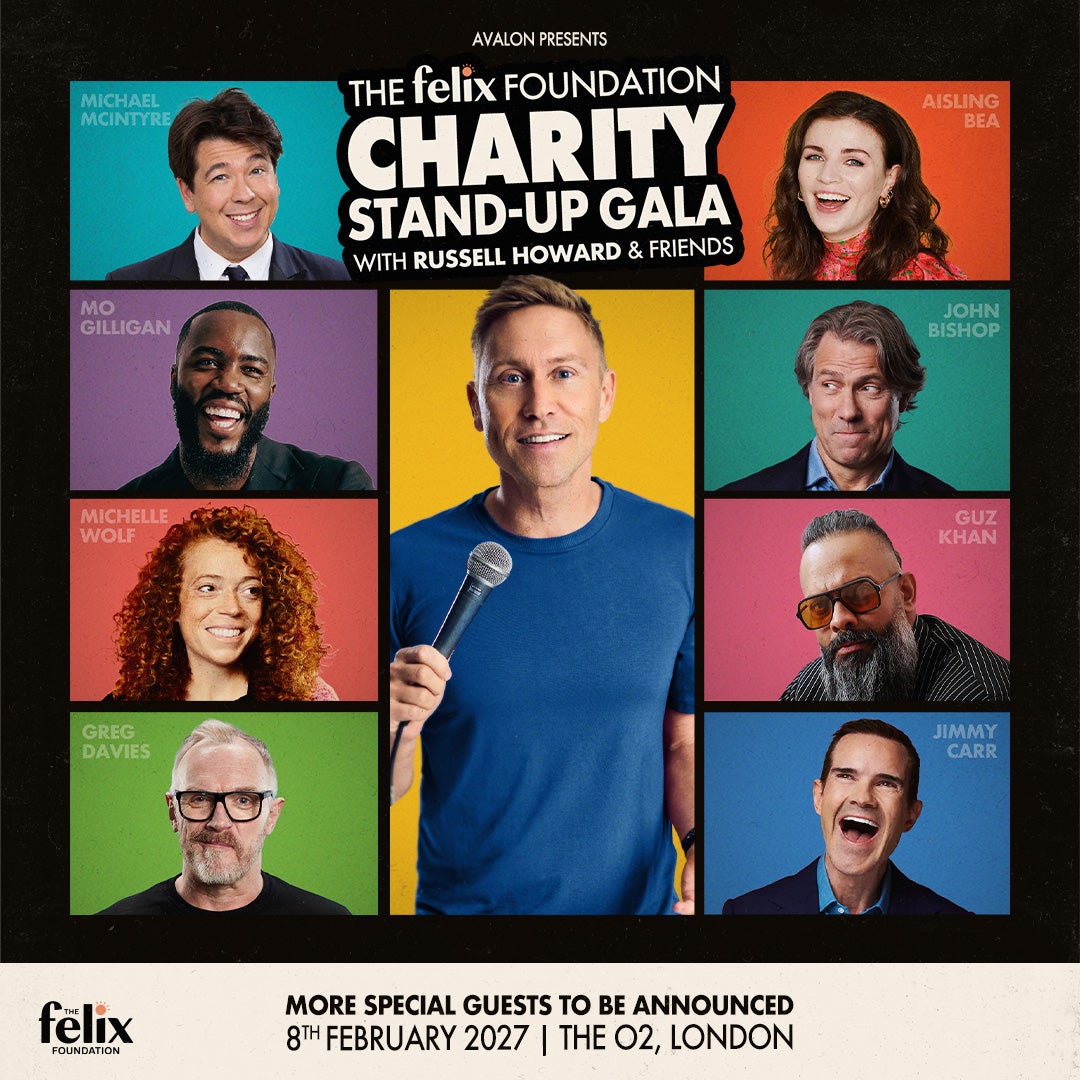 More Info for The Felix Foundation Charity Stand-Up Gala with Russell Howard & Friends