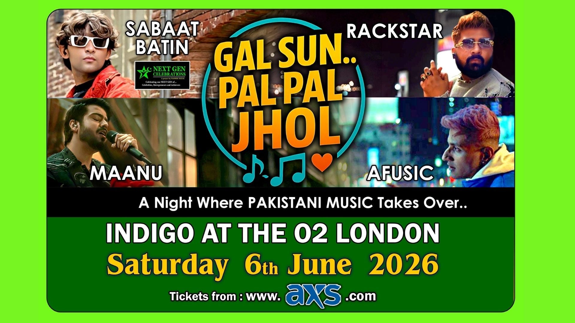 Gal Sun Pal Pal  Jhol - indigo at The O2 - Saturday 6th June 2026