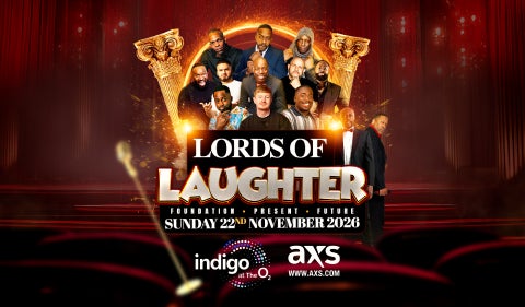 Lords of Laughter - indigo at The O2