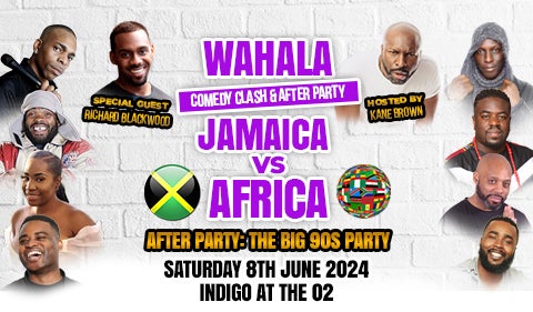 More Info for Wahala Comedy Clash: Jamaica Vs Africa