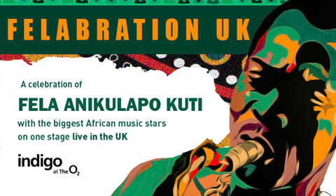 Felabration UK | The O2 Felabration UK | The O2