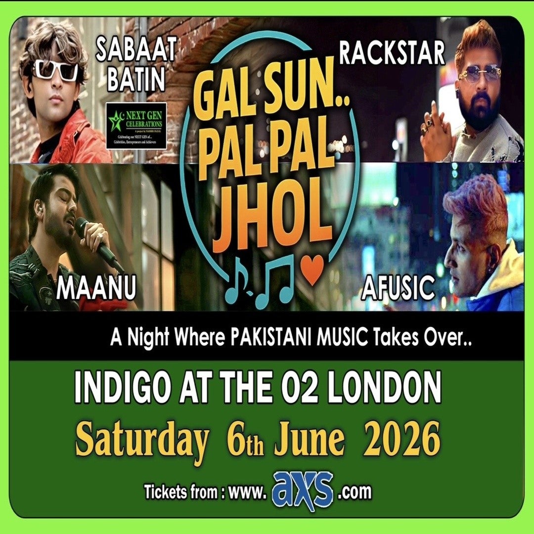 Gal Sun Pal Pal Jhol - indigo at The O2 - Saturday 6th June 2026