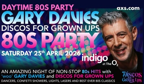 GARY DAVIES 80s DAY-TIME PARTY