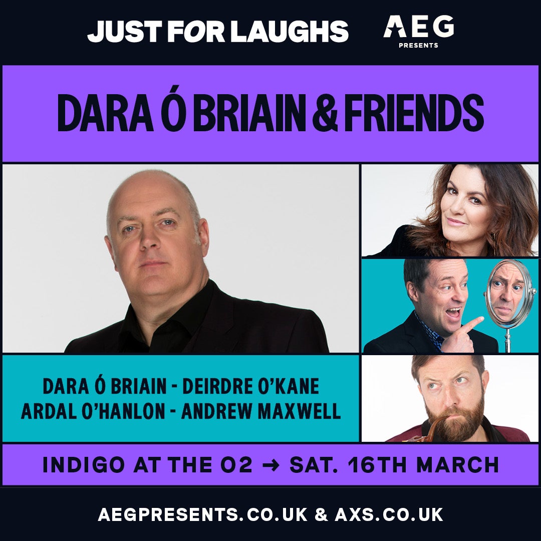 More Info for Dara Ó Briain & Friends