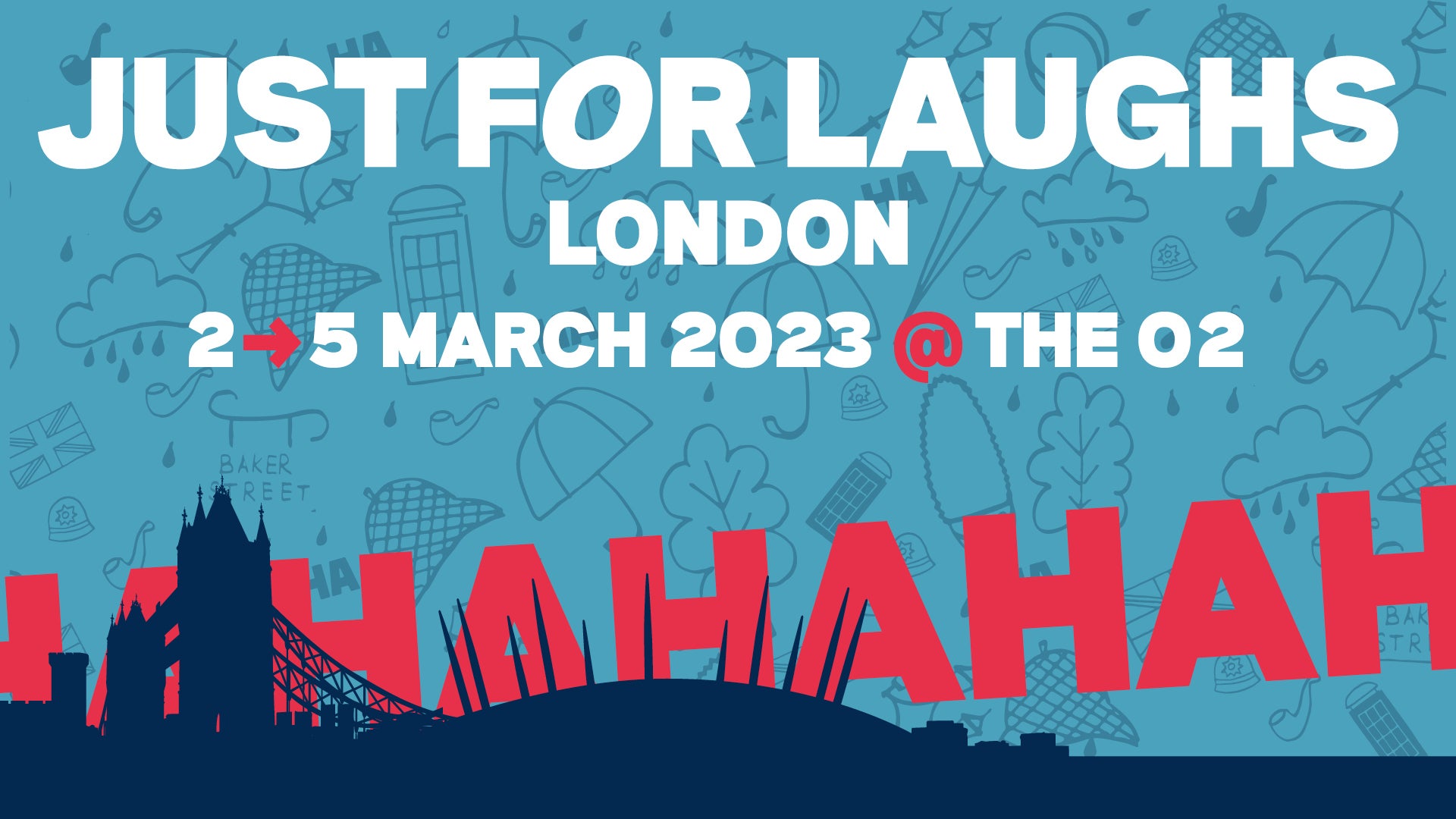 Just For Laughs LONDON reveals first slate of 2023 programming The O2