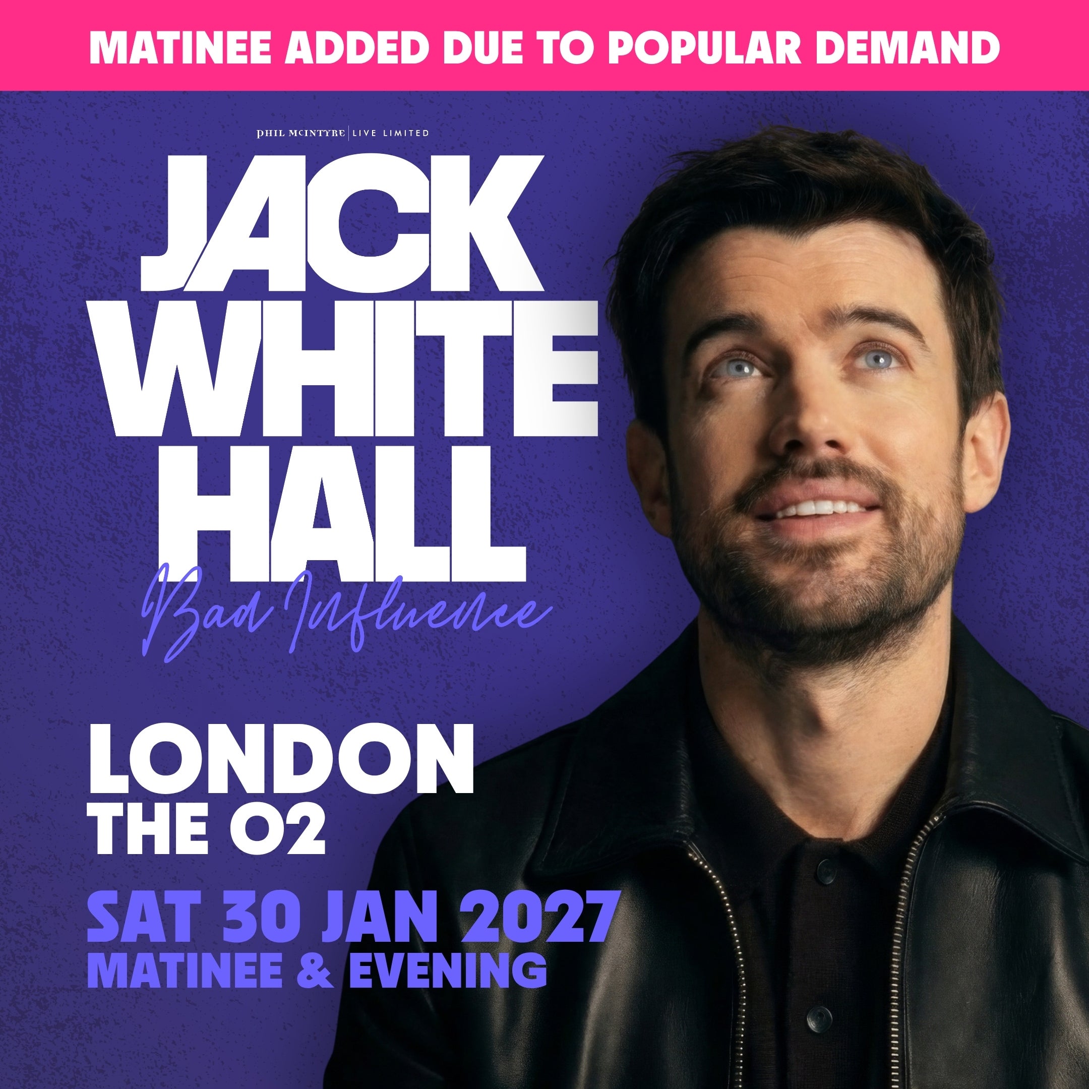 More Info for Jack Whitehall: Bad Influence