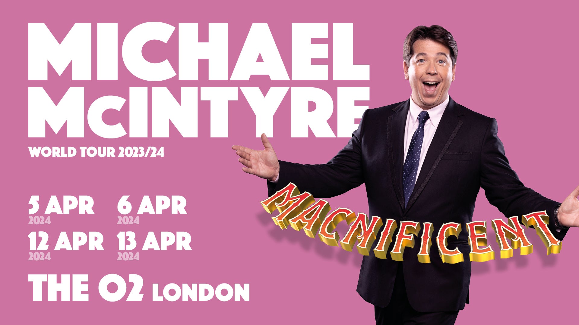 Michael McIntyre MACNIFICENT The O2