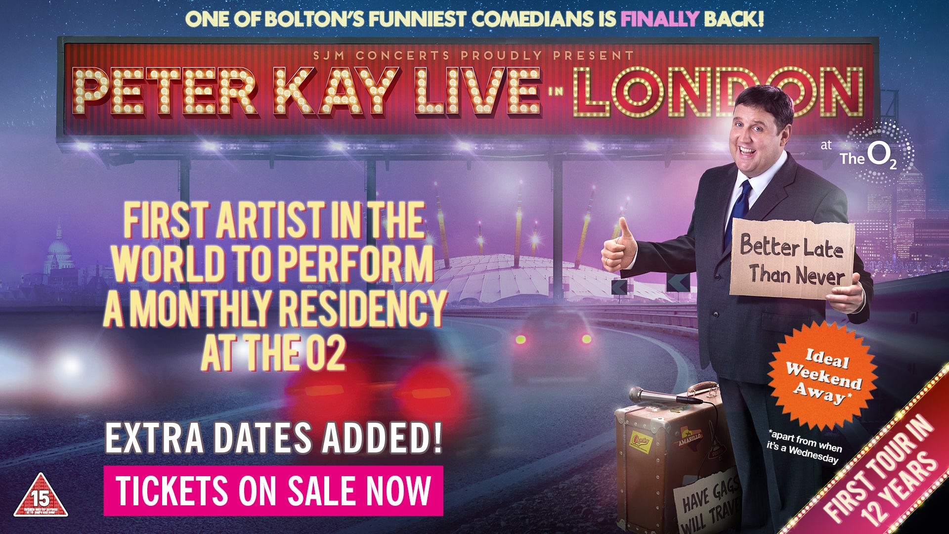 Promotional poster for comedian Peter Kay's live show in london at The O2 with him smiling, holding a thumbs up, and surrounded by colorful city graphics.