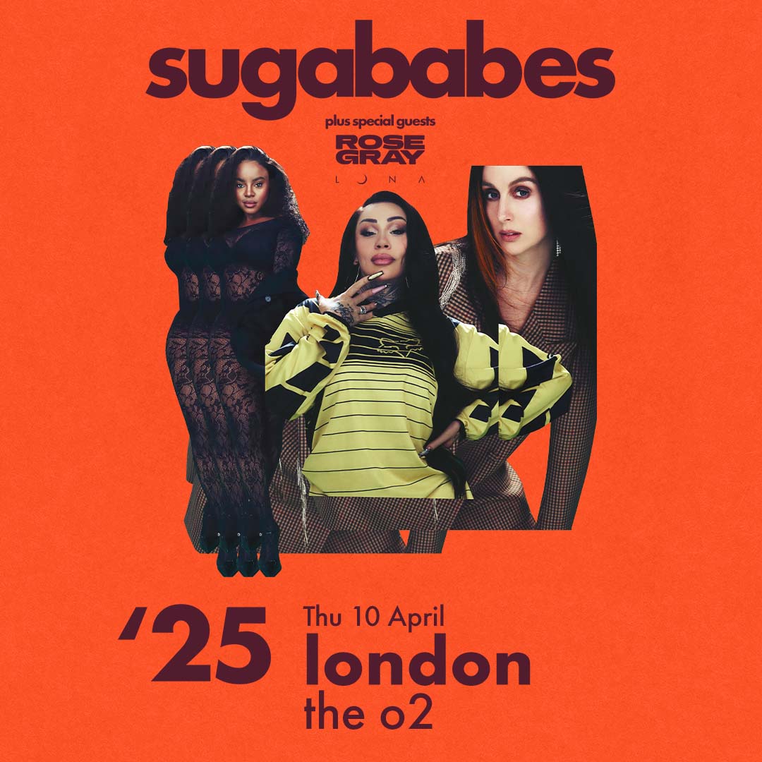 Promotional poster for the Sugababes' 2025 concert in London. The design features an orange background with stylized images of the three band members in a collage-style arrangement. The band's name is displayed in bold black text, with the year '25 prominently featured.