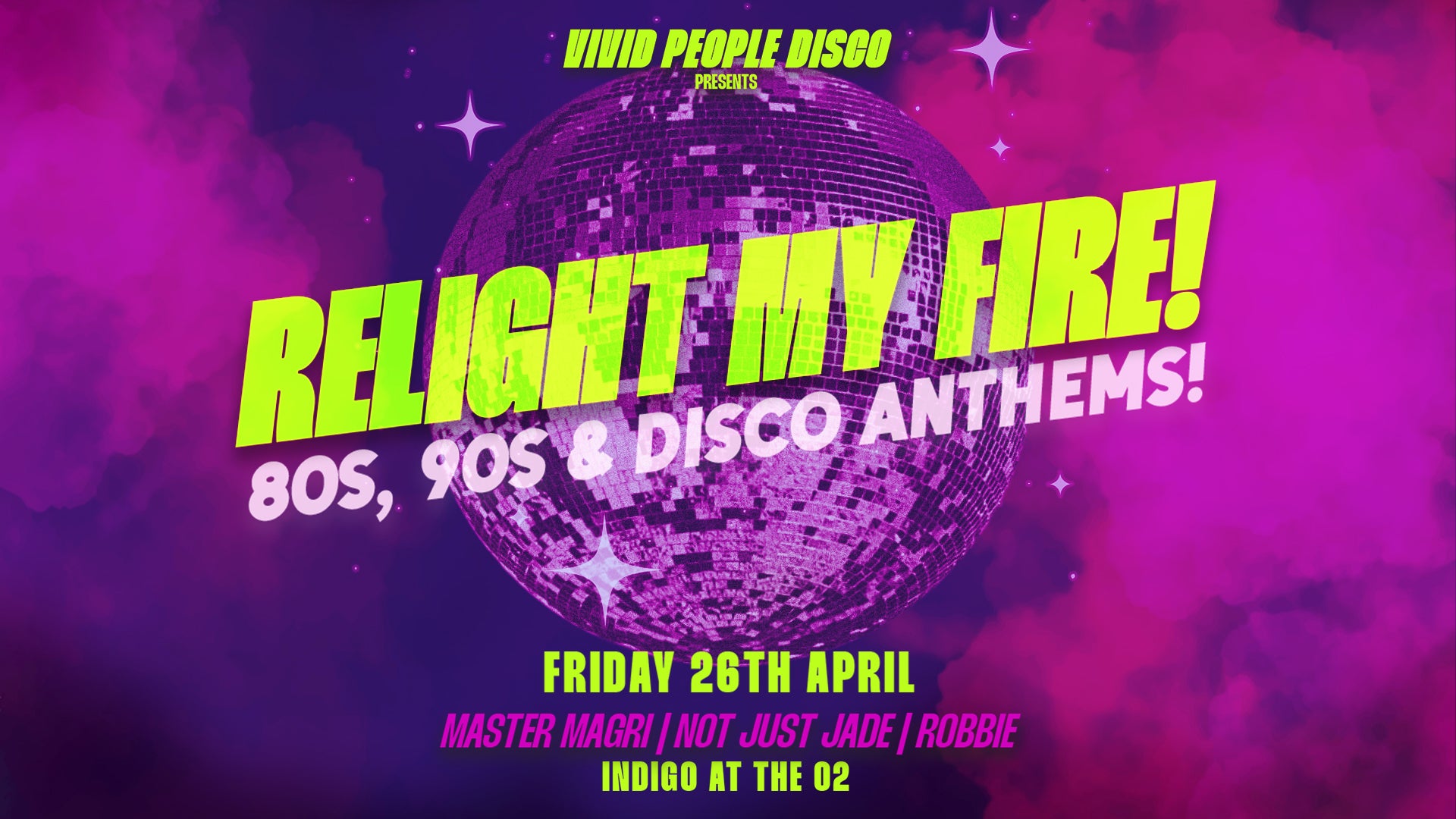 More Info for Vivid People Disco presents Relight My Fire
